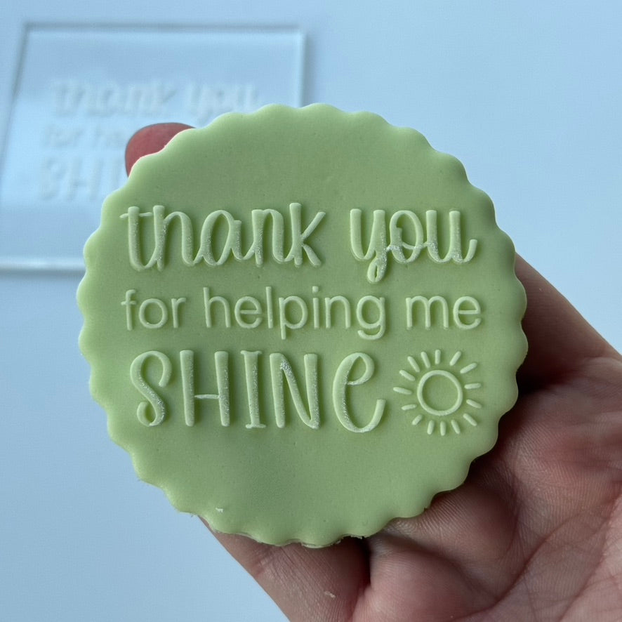 thank you for helping me shine - deboss