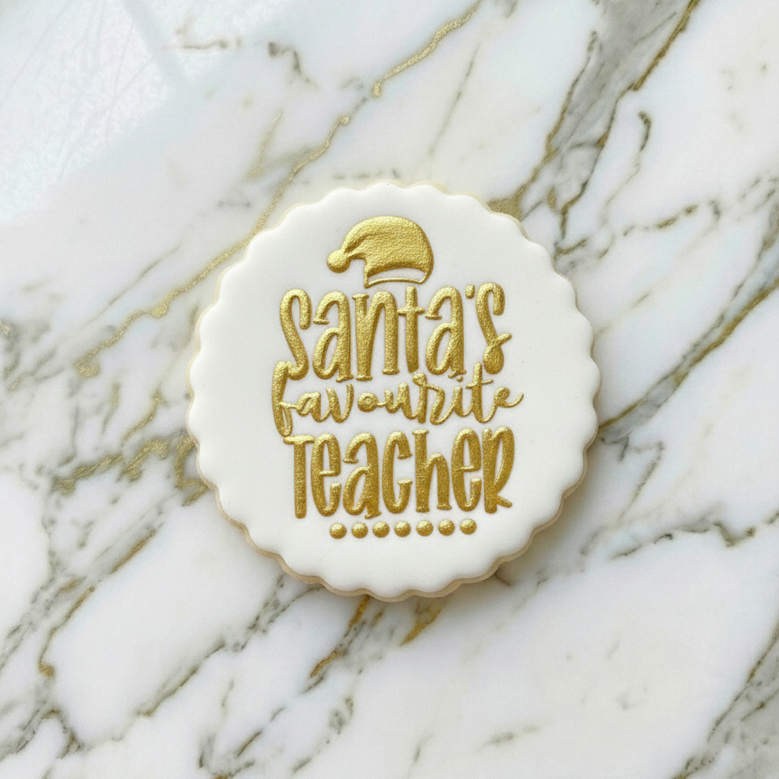 Santa’s favourite teacher deboss