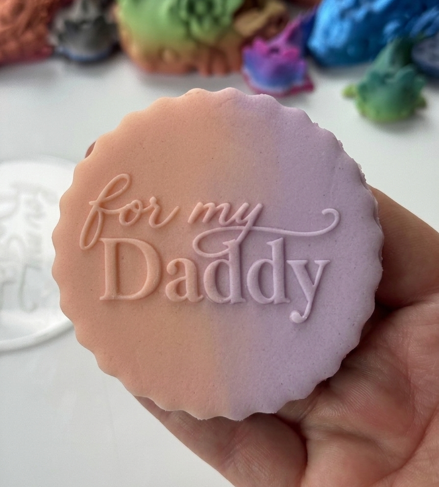 For my Daddy Debossing