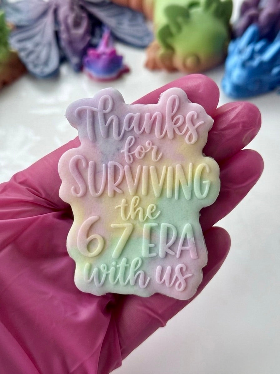 Thanks for surviving the 6 7 era with us - Teacher collection Debossing + cutter