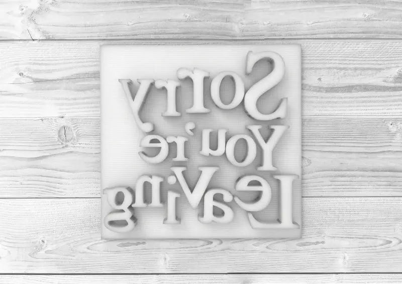 Sorry You are Leaving - Embossing - stamp MEG cookie cutters