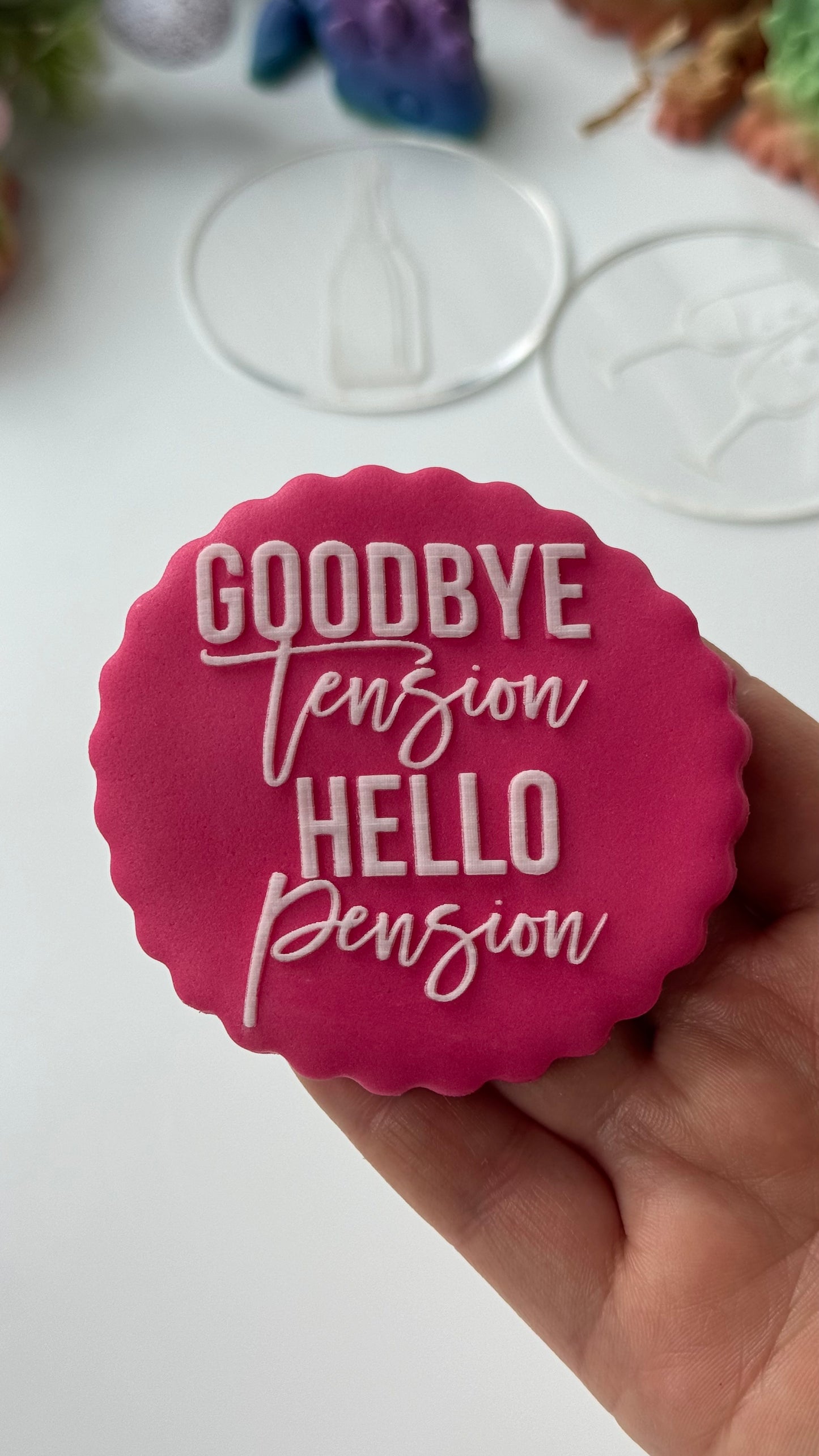 Goodbye tension Hello Pension - retirement theme - deboss