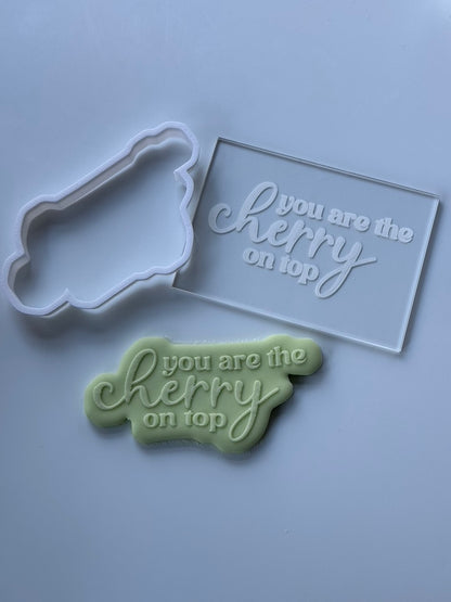 you are the cherry on top - deboss + matching cutter M1031