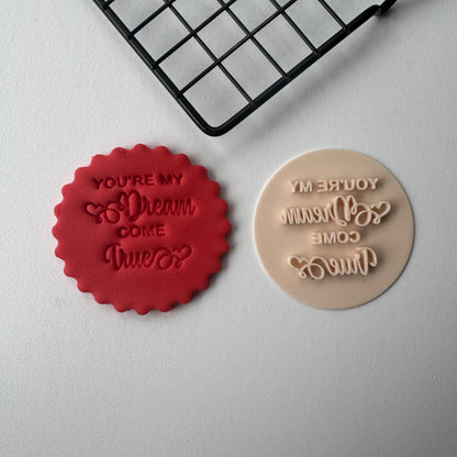 You are my dream come true stamp