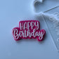 Happy Birthday- deboss + matching cutter - M1014