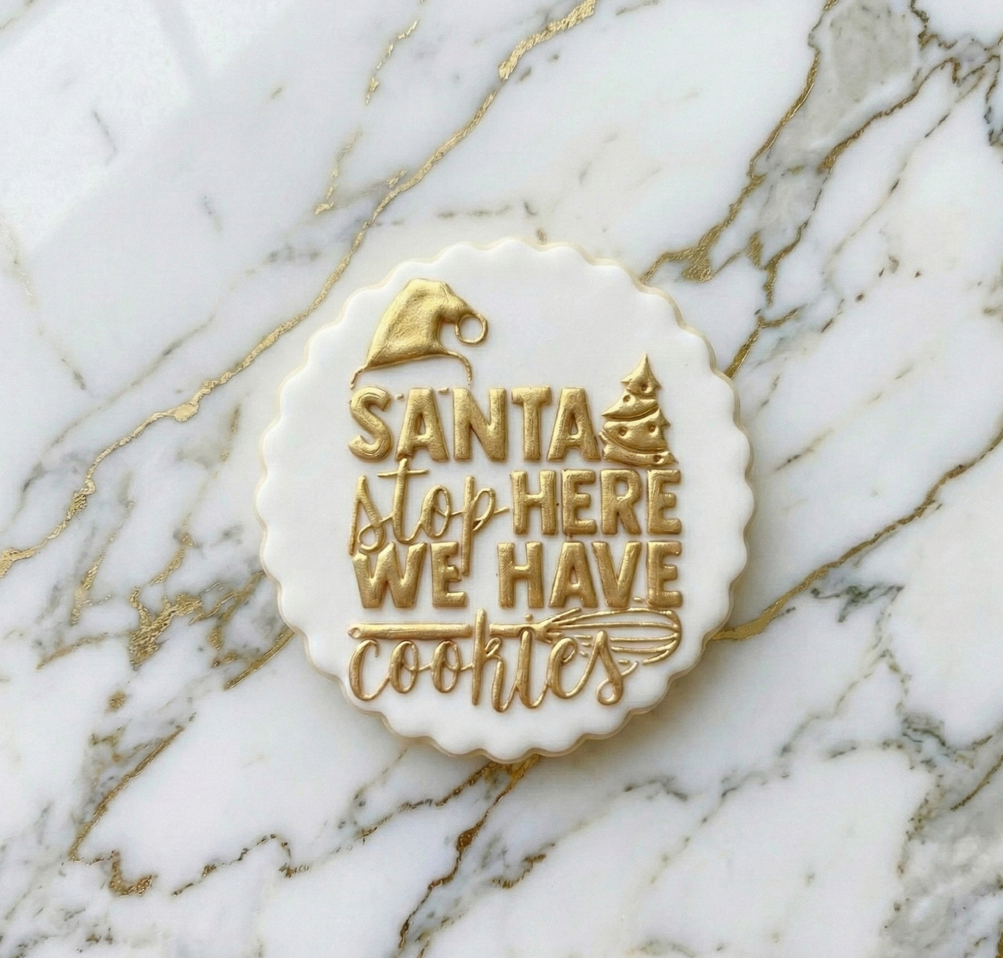 Christmas Santa Stop here we have cookies circle deboss