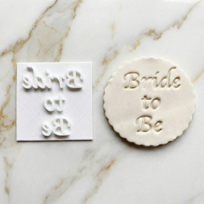 BRIDE TO BE - Embossing - stamp