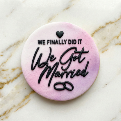 We finally did it We got Married- debossing acrylic stamp