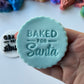 Baked for Santa - Christmas stamp
