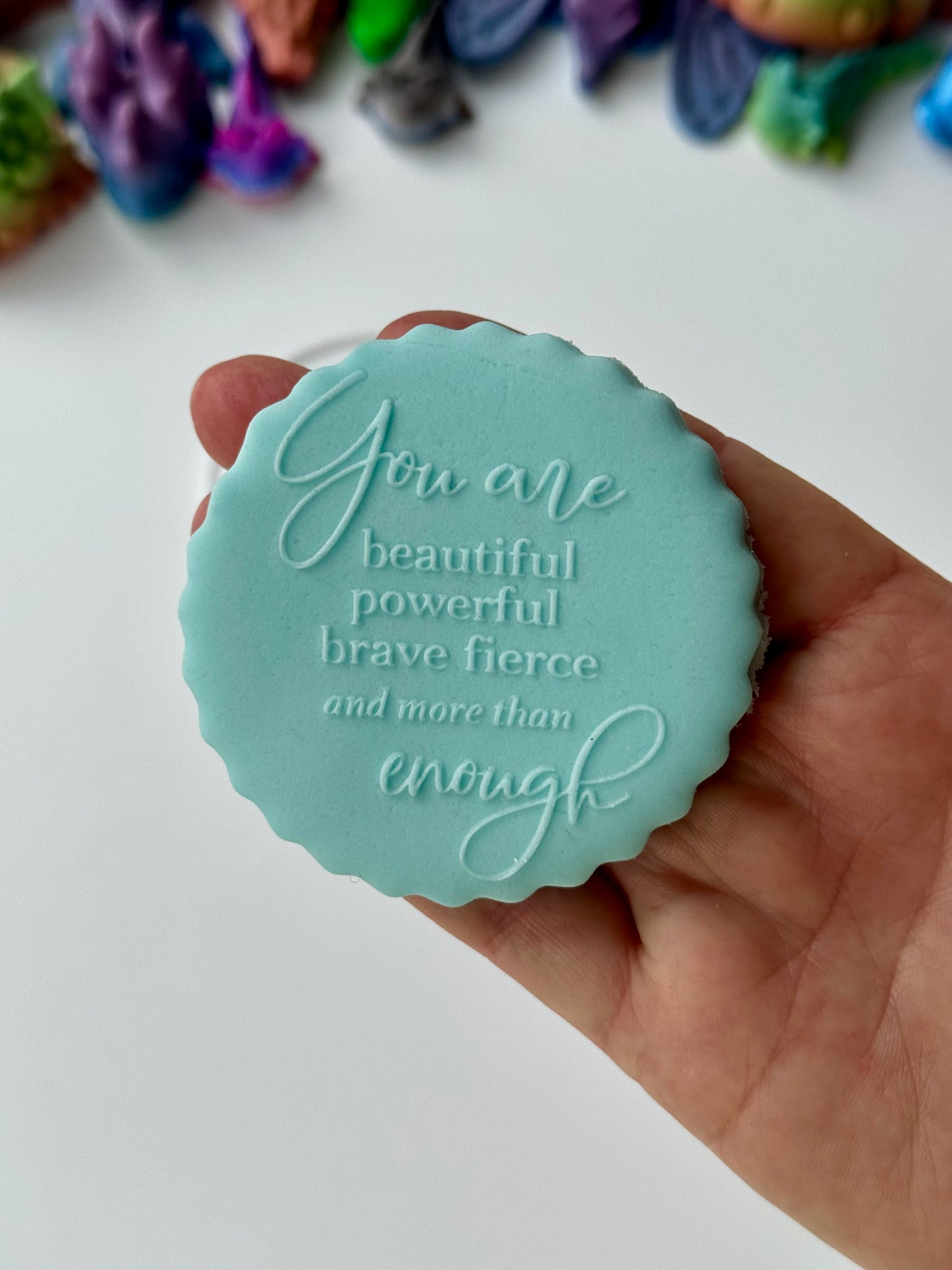 Women’s Day - you are beautiful powerful brave fierce and more than enough - deboss disc
