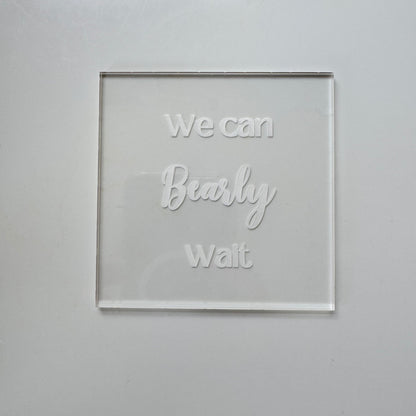 We can bearly wait - deboss