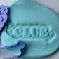 Girls night out - club -3d deboss and matching cutter