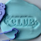 Girls night out - club -3d deboss and matching cutter