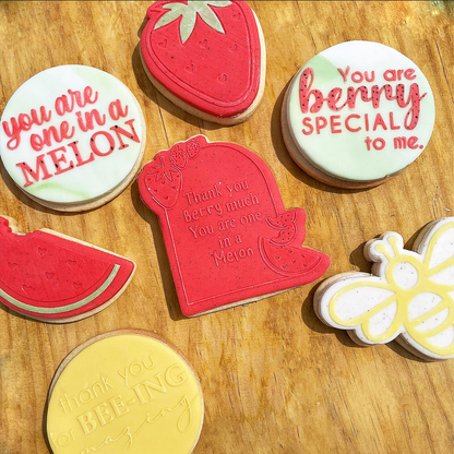 You are one in a Melon debossing MEG cookie cutters