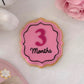 three Months Plaque 3D deboss and matching cutter