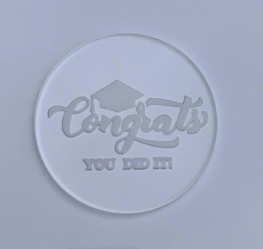 Congrats, you did it! - debossing acrylic stamp MEG cookie cutters