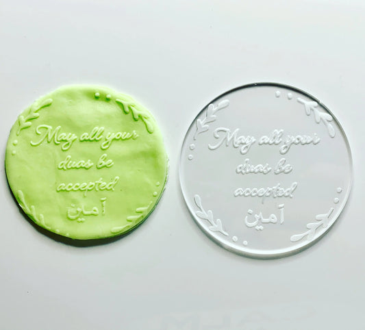 May all your duas be accepted - debossing acrylic stamp MEG cookie cutters