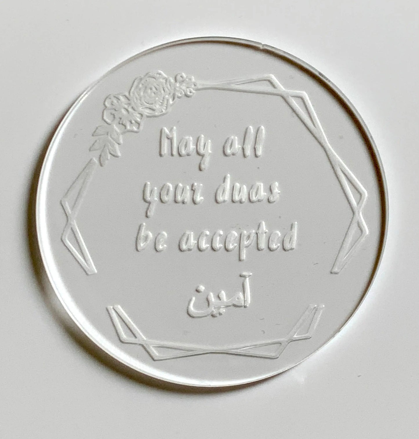 Ramadan / Eid - MAY ALL YOUR DUAS BE ACCEPTED - debossing acrylic stamp MEG cookie cutters